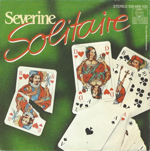 Severine* – Solitaire