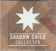 Shadow Child – Collected (CD, Compilation)