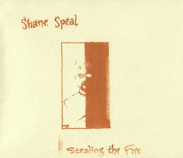 Shane Speal – Stealing The Fire
