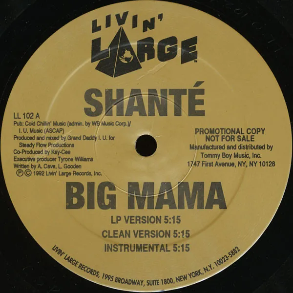 Shanté* – Big Mama