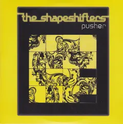 Shapeshifters – Pusher (CD, Single)