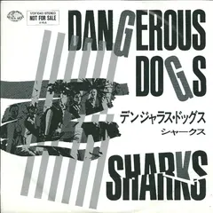 Sharks – Dangerous Dogs (Vinyl, 7")