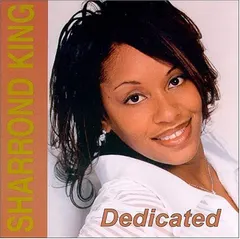 Sharrond King – Dedicated (CD, Album)