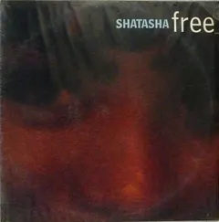 Shatasha* – Free (Vinyl, 12")