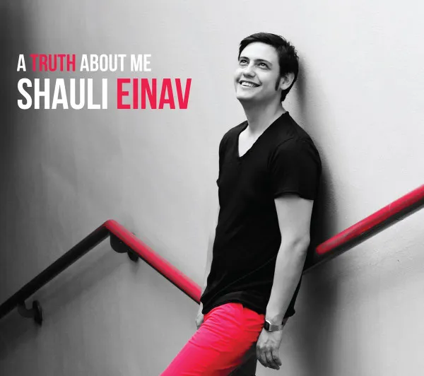 Shauli Einav – A Truth About Me