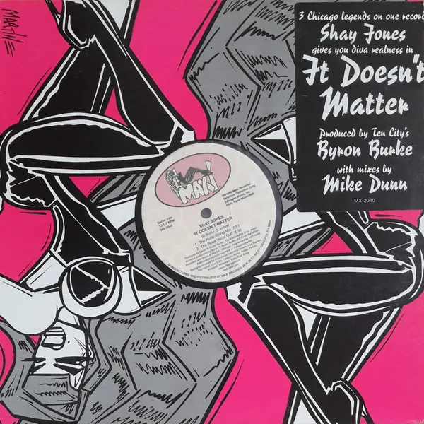 Shay Jones – It Doesn't Matter