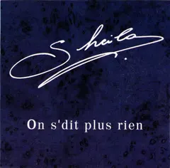 Sheila (5) – On S'dit Plus Rien (CD, Single)