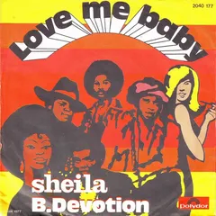 Sheila B. Devotion* – Love Me Baby (Vinyl, 7")