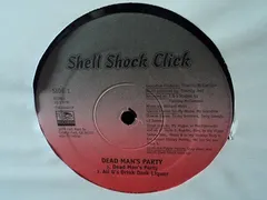 Shell Shock Click – Dead Man's Party (Vinyl, 12")