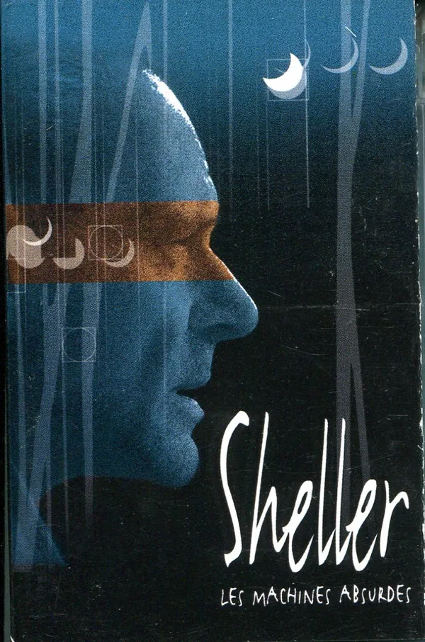 Sheller* – Les Machines Absurdes