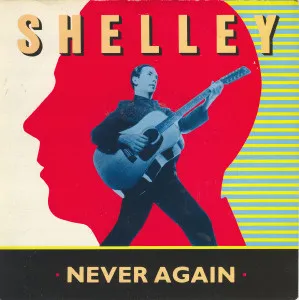 Shelley* – Never Again