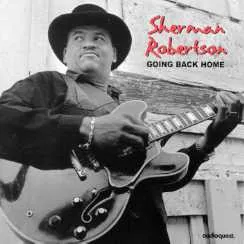 Sherman Robertson – Going Back Home