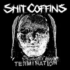 Shit Coffins – Termination (Vinyl, 12")