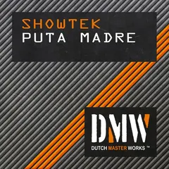 Showtek – Puta Madre (File, MP3)
