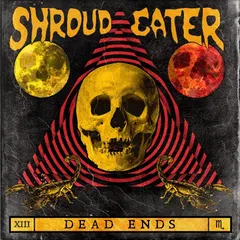 Shroud Eater – Dead Ends (CD, EP)