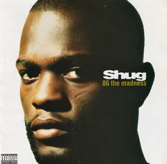 Shug – 86 The Madness (CD, Album)