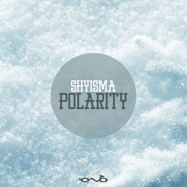 Shyisma – Polarity