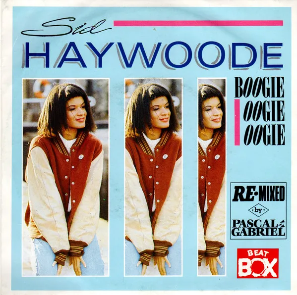 Sid Haywoode* – Boogie Oogie Oogie (Re-mixed by Pascal Gabriel)