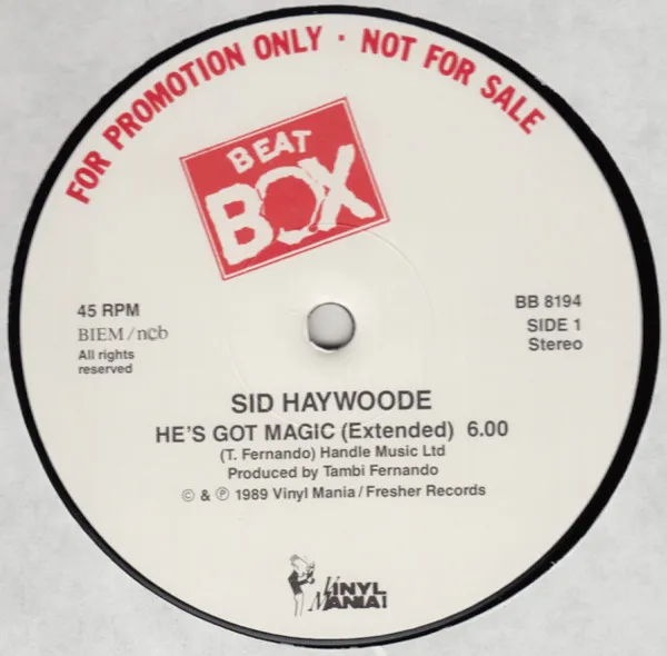 Sid Haywoode* – He's Got Magic