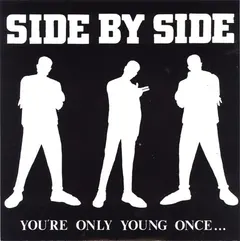 Side By Side (2) Revelation Records – You're Only Young Once... (Vinyl, 7")