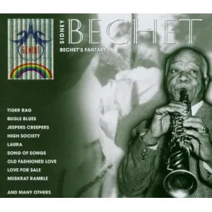 Sidney Bechet – Bechet's Fantasy