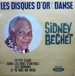 Sidney Bechet – Les Disques D'or De La Danse (Vinyl, 7")