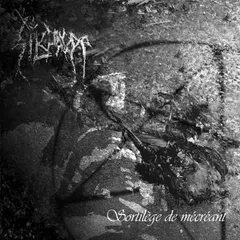 Silcharde – Sortilège De Mécréant (CD, Album)
