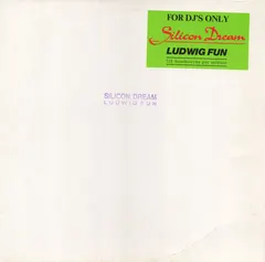Silicon Dream – Ludwig Fun (Vinyl, 12")