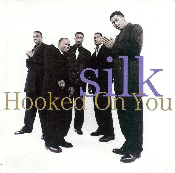 Silk (4) – Hooked On You