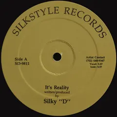 Silky "D" – It's Reality (Vinyl, 12")