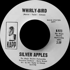 Silver Apples – Whirly-Bird / Oscillations (Vinyl, 7")