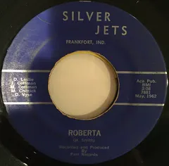 Silver Jets – Roberta (Vinyl, 7")