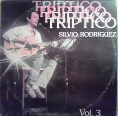 Silvio Rodríguez – Triptico Vol. 3 (Vinyl, LP)
