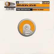 Simon Eve – Final Destination / Rock Ya Mind (Vinyl, 12")