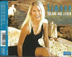 Simone (27) – Solang Wir Lieben (CD, Maxi-Single)
