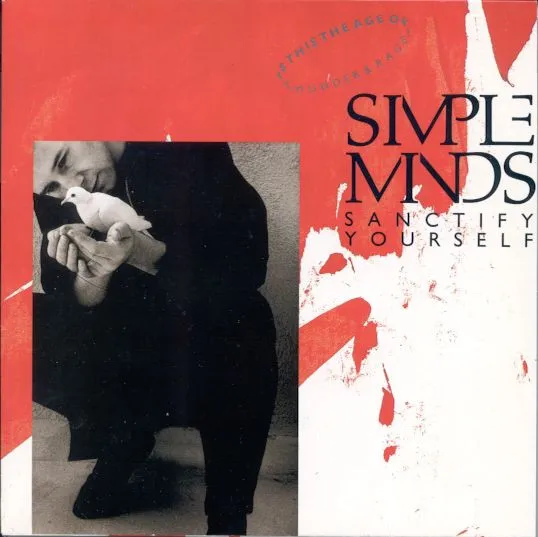 Simple Minds – Sanctify Yourself (Extended Mix)