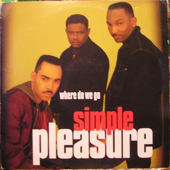 Simple Pleasure – Where Do We Go