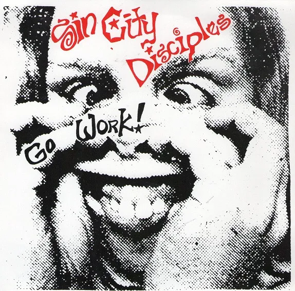 Sin City Disciples – Go Work!