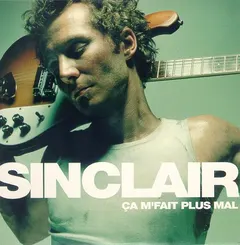 Sinclair (3) – Ca M'Fait Plus Mal (CD, Single)