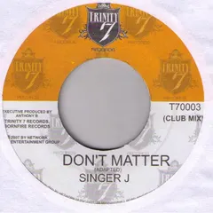 Singer J – Don't Matter (Vinyl, 7")