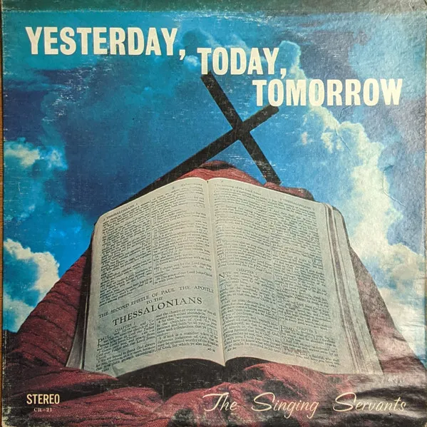 Singing Servants – Yesterday, Today, Tomorrow