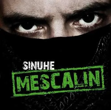 Sinuhe – Mescalin