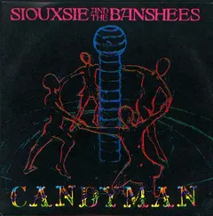 Siouxsie And The Banshees* – Candyman (Vinyl, 7")
