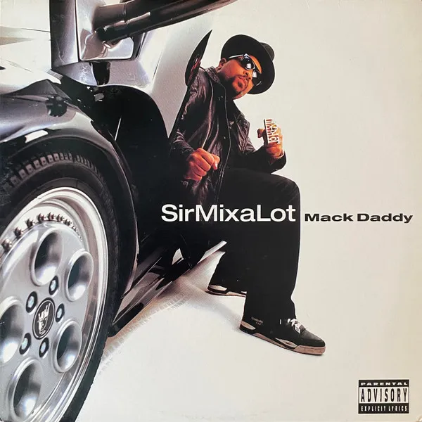 Sir Mix-A-Lot – Mack Daddy