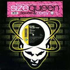 Size Queen – Dance / Horny (Vinyl, 12")