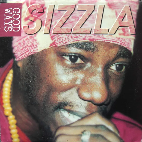 Sizzla – Good Ways