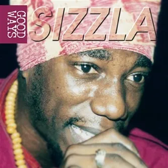 Sizzla – Good Ways
