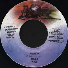 Sizzla – I Got To (Vinyl, 7")