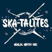 Ska-Talites* – Walk With Me (CD, Album)