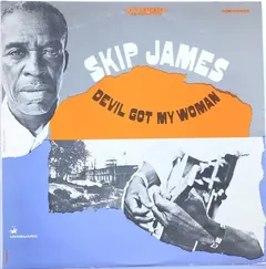 Skip James – Devil Got My Woman (Vinyl, LP)